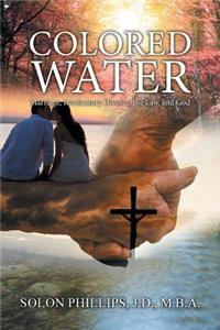 Colored Water