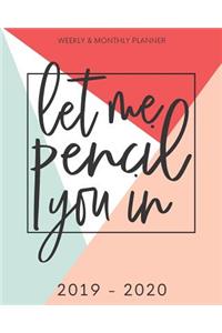 Pretty Simple Planners Weekly and Monthly Let Me Pencil You In