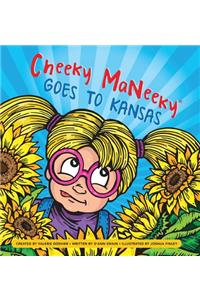 Cheeky Maneeky Goes to Kansas