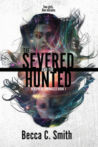 Severed and the Hunted