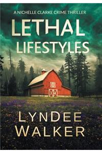 Lethal Lifestyles