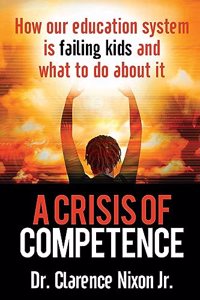 A Crisis of Competence