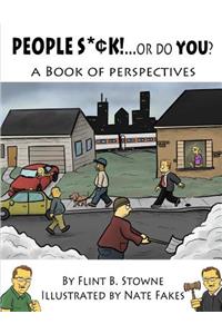 People Suck...or do you?