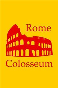 Colosseum in Rome - Lined Notebook with Sunshine Yellow Cover
