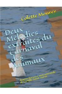 Deux Mélodies extraites du Carnaval des Animaux