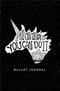 If You Can Dream It You Can Do It Bullet Journal