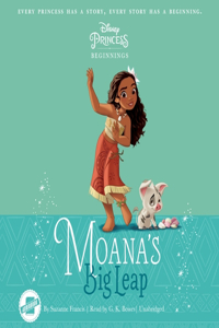 Disney Princess Beginnings: Moana Lib/E