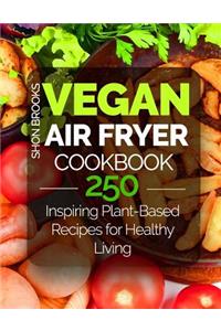 Vegan Air Fryer Cookbook
