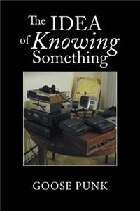 Idea of Knowing Something