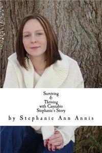 Surviving & Thriving with Cannabis