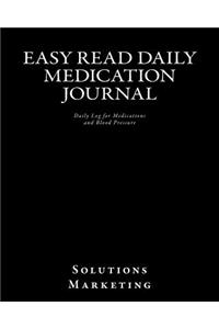 Easy Read Daily Medication Journal