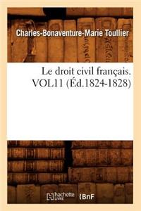 Droit Civil Français. Vol11 (Éd.1824-1828)