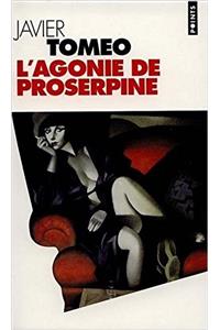 Agonie de Proserpine(l')