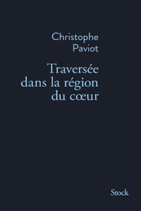 Traversee Dans La Region Du Coeur