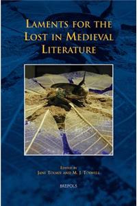 Tcne 19 Laments for the Lost in Medieval Literature, Tolmie