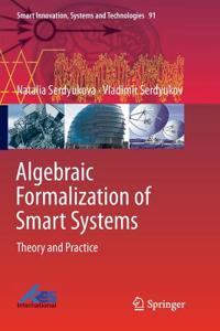 Algebraic Formalization of Smart Systems