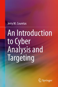 Introduction to Cyber Analysis and Targeting