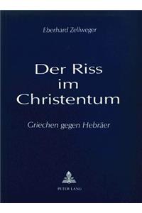 Der Riss Im Christentum