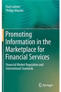 Promoting Information in the Marketplace for Financial Services