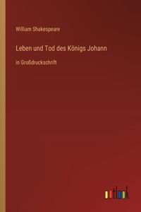 Leben und Tod des Königs Johann