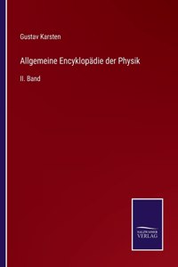 Allgemeine Encyklopädie der Physik: II. Band