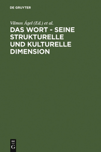 Wort - Seine strukturelle und kulturelle Dimension