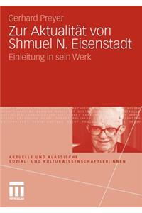 Zur Aktualität Von Shmuel N. Eisenstadt