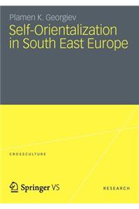 Self-Orientalization in South East Europe