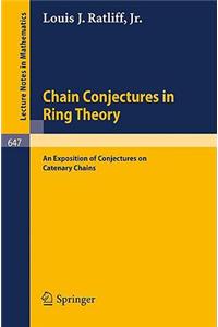 Chain Conjectures in Ring Theory