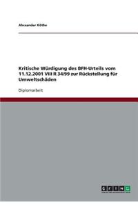 Kritische Würdigung des BFH-Urteils vom 11.12.2001 VIII R 34/99 zur Rückstellung für Umweltschäden