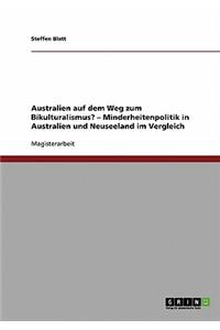 Australien auf dem Weg zum Bikulturalismus? - Minderheitenpolitik in Australien und Neuseeland im Vergleich