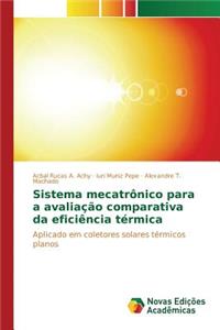 Sistema mecatrônico para a avaliação comparativa da eficiência térmica