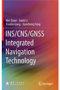 Ins/Cns/Gnss Integrated Navigation Technology