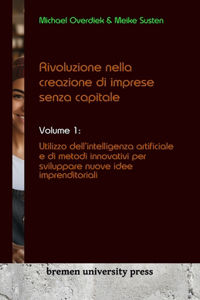 Rivoluzione nella creazione di imprese senza capitale