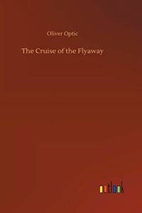 Cruise of the Flyaway