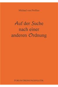 Auf der Suche nach einer anderen Ordnung
