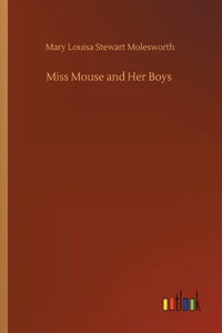 Miss Mouse and Her Boys