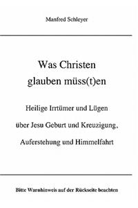 Was Christen glauben müss(t)en