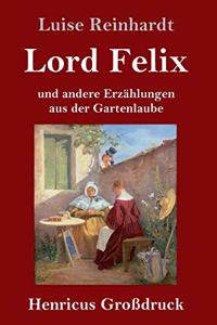 Lord Felix (Großdruck)