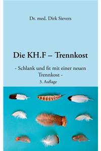 Die KH.F - Trennkost