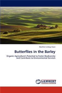 Butterflies in the Barley