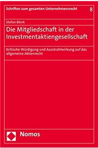 Die Mitgliedschaft in Der Investmentaktiengesellschaft