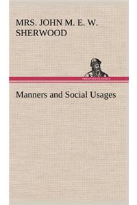 Manners and Social Usages