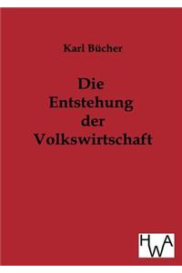 Entstehung der Volkswirtschaft