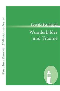 Wunderbilder und Träume