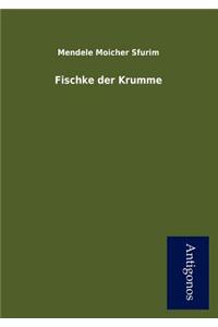Fischke Der Krumme