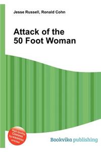 Attack of the 50 Foot Woman