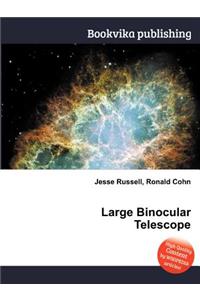 Large Binocular Telescope