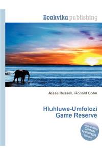 Hluhluwe-Umfolozi Game Reserve