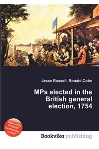 Mps Elected in the British General Election, 1754